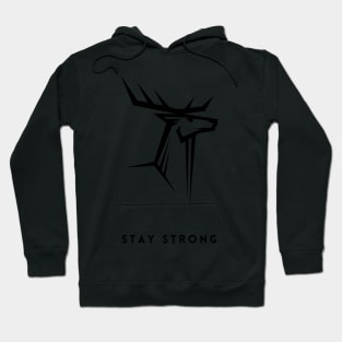 Stay Strong Hoodie